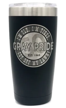 Gray Pride Over the Hill Birthday / Retirement Tumbler